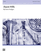 Cover icon of Azure Hills sheet music for concert band (full score) by Steve Hodges, easy skill level