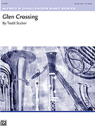 Cover icon of Glen Crossing (COMPLETE) sheet music for concert band by Todd Stalter, easy skill level