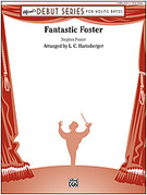 Cover icon of Fantastic Foster sheet music for concert band (full score) by Stephen Foster, beginner skill level