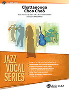 Cover icon of Chattanooga Choo Choo (COMPLETE) sheet music for jazz band by Anonymous and Mike Carubia, intermediate/advanced skill level