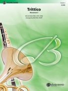 Cover icon of Trittico (COMPLETE) sheet music for concert band by Vaclav Nelhybel and Michael Story, easy skill level