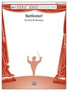 Cover icon of Battlestar! sheet music for concert band (full score) by Chris M. Bernotas, easy skill level