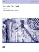 Cover icon of March, Op. 108 sheet music for concert band (full score) by Felix Mendelssohn-Bartholdy and Felix Mendelssohn-Bartholdy, classical score, easy skill level