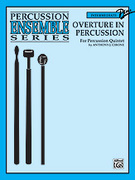 Cover icon of Overture in Percussion (COMPLETE) sheet music for percussions by Anthony J. Cirone, intermediate skill level