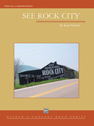 Cover icon of See Rock City (COMPLETE) sheet music for concert band by Brant Karrick, intermediate/advanced skill level