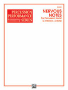Cover icon of Nervous Notes (COMPLETE) sheet music for percussions by Anthony J. Cirone, beginner skill level