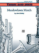Cover icon of Meadowlawn March (COMPLETE) sheet music for concert band by John O'Reilly, beginner skill level