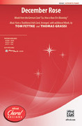 Cover icon of December Rose sheet music for choir (SATB: soprano, alto, tenor, bass) by Anonymous, Tom Fettke and Thomas Grassi, intermediate skill level