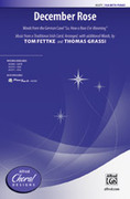 Cover icon of December Rose sheet music for choir (SSA: soprano, alto) by Anonymous, Tom Fettke and Thomas Grassi, intermediate skill level