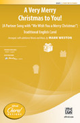 Cover icon of A Very Merry Christmas to You! sheet music for choir (2-Part) by Anonymous and Mark Weston, intermediate skill level
