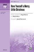 Cover icon of Have Yourself a Merry Little Christmas sheet music for choir (SSAA: soprano, alto) by Hugh Martin, intermediate skill level