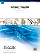 Cover icon of A Carol Franais (COMPLETE) sheet music for concert band by Anonymous and Robert Sheldon, intermediate skill level