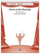 Cover icon of Fiesta on the Housetop sheet music for concert band (full score) by Benjamin Hanby and Brian Beck, intermediate skill level