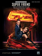 Cover icon of Super Friend (From the Television Series The Flash) Super Friend (from the Television Series The Flash) sheet music for Piano/Vocal/Guitar by Rachel Bloom and Blake Neely, easy/intermediate skill level