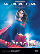 Cover icon of Supergirl Theme (From the Television Series Supergirl) Supergirl Theme (from the Television Series Supergirl) sheet music for piano solo by Blake Neely, intermediate skill level