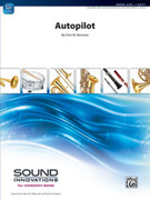 Cover icon of Autopilot (COMPLETE) sheet music for concert band by Chris M. Bernotas, intermediate skill level