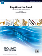 Cover icon of Pop Goes the Band (COMPLETE) sheet music for concert band by Chris M. Bernotas, intermediate skill level