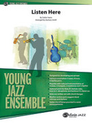 Cover icon of Listen Here (COMPLETE) sheet music for jazz band by Eddie Harris and Zachary Smith, intermediate skill level