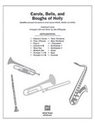 Cover icon of Carols, Bells, and Boughs of Holly! (COMPLETE) sheet music for band or orchestra by Anonymous and Alan Billingsley, easy/intermediate skill level