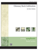 Cover icon of Chimney Rock Celebration sheet music for concert band (full score) by Robert Sheldon, intermediate skill level