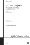 Cover icon of In These Delightful Pleasant Groves sheet music for choir (SATB, a cappella) by Henry Purcell and Russell Robinson, intermediate skill level