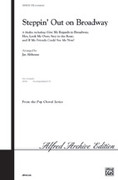 Cover icon of Steppin' Out on Broadway sheet music for choir (SATB: soprano, alto, tenor, bass) by Anonymous and Jay Althouse, intermediate skill level