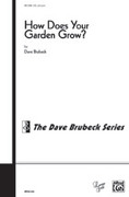 Cover icon of How Does Your Garden Grow?? (from Four New England Pieces) sheet music for choir (SATB: soprano, alto, tenor, bass) by Dave Brubeck, intermediate skill level