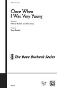 Cover icon of Once When I Was Very Young (from Four New England Pieces) sheet music for choir (SATB: soprano, alto, tenor, bass) by Dave Brubeck, intermediate skill level