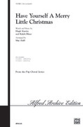 Cover icon of Have Yourself a Merry Little Christmas sheet music for choir (2-Part) by Anonymous and Mac Huff, intermediate skill level