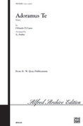 Cover icon of Adoramus Te sheet music for choir (3-Part, a cappella) by Orlando di Lasso and A. Avalos, intermediate skill level