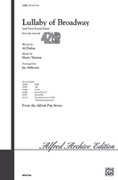 Cover icon of Lullaby of Broadway (and Forty-Second Street) sheet music for choir (SSA: soprano, alto) by Al Dubin, Harry Warren and Jay Althouse, intermediate skill level