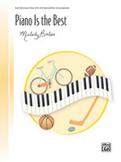Cover icon of Piano Is the Best sheet music for piano solo by Melody Bober, intermediate skill level