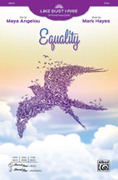 Cover icon of Equality sheet music for choir (SSAA: soprano, alto) by Mark Hayes, intermediate skill level