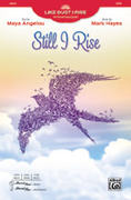 Cover icon of Still I Rise sheet music for choir (SATB: soprano, alto, tenor, bass) by Mark Hayes, intermediate skill level