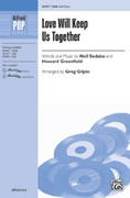 Cover icon of Love Will Keep Us Together sheet music for choir (SAB: soprano, alto, bass) by Neil Sedaka, Howard Greenfield and Greg Gilpin, intermediate skill level