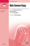 Cover icon of Make Someone Happy sheet music for choir (SATB, a cappella) by Jule Styne, Betty Comden, Adolph Green and Mark Hayes, intermediate skill level