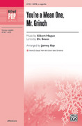 Cover icon of You're a Mean One, Mr. Grinch sheet music for choir (SATB: soprano, alto, tenor, bass) by Albert Hague and Dr. Seuss, intermediate skill level