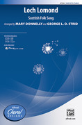 Cover icon of Loch Lomond sheet music for choir (SAB: soprano, alto, bass) by Anonymous, Mary Donnelly and George L.O. Strid, intermediate skill level
