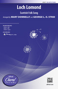 Cover icon of Loch Lomond sheet music for choir (SSA: soprano, alto) by Anonymous, Mary Donnelly and George L.O. Strid, intermediate skill level