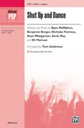 Cover icon of Shut Up and Dance sheet music for choir (SATB, a cappella) by Ryan McMahon, Benjamin Berger, Nicholas Petricca, Sean Waugaman and Kevin Ray, intermediate skill level