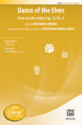Cover icon of Dance of the Elves sheet music for choir (2-Part) by Edvard Grieg and Ruth Morris Gray, intermediate skill level