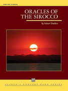 Cover icon of Oracles of the Sirocco (COMPLETE) sheet music for concert band by Robert Sheldon, intermediate skill level