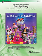 Cover icon of Catchy Song (COMPLETE) sheet music for concert band by Jon Lajoie, Dillon Francis, James Rushnet, Alaya High and Michael Story, intermediate skill level