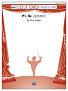 Cover icon of We Be Jammin' (COMPLETE) sheet music for concert band by Steve Hodges, intermediate skill level