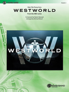 Cover icon of Main Title Theme from Westworld (COMPLETE) sheet music for concert band by Ramin Djawadi, intermediate skill level