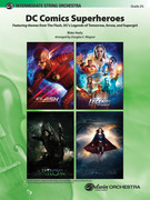 Cover icon of DC Comics Superheroes sheet music for string orchestra (full score) by Blake Neely and Douglas E. Wagner, intermediate skill level