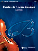 Cover icon of Overture to Il signor Bruschino sheet music for string orchestra (full score) by Gioacchino Rossini and Gioacchino Rossini, classical score, intermediate skill level