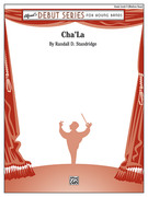 Cover icon of Cha'La sheet music for concert band (full score) by Randall D. Standridge, intermediate skill level