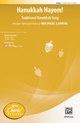 Cover icon of Hanukkah Hayom! sheet music for choir (2-Part) by Anonymous and Michael Larkin, intermediate skill level