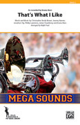 Cover icon of That's What I Like (COMPLETE) sheet music for marching band by Christopher Brody Brown, Jeremy Reeves, Jonathan Yip, Philip Lawrence and James Fauntleroy, intermediate skill level